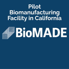 Thumbnail graphic: Pilot Biomanufacturing Facility in California BioMADE